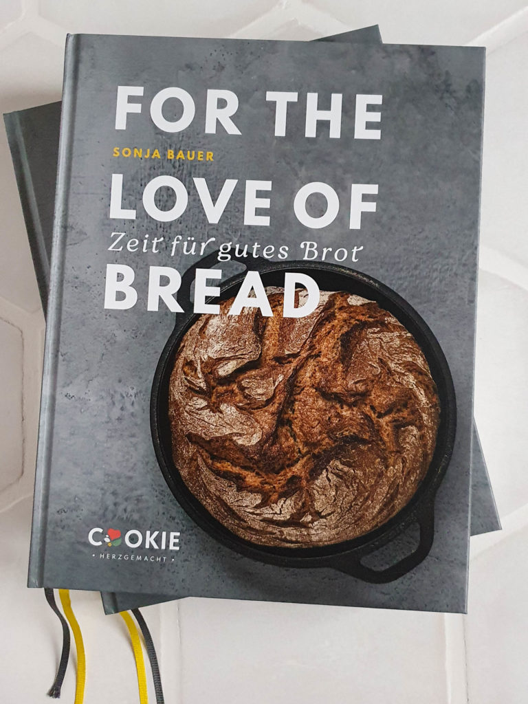 Brotbackbuch For the love of bread - Zeit für gutes Brot